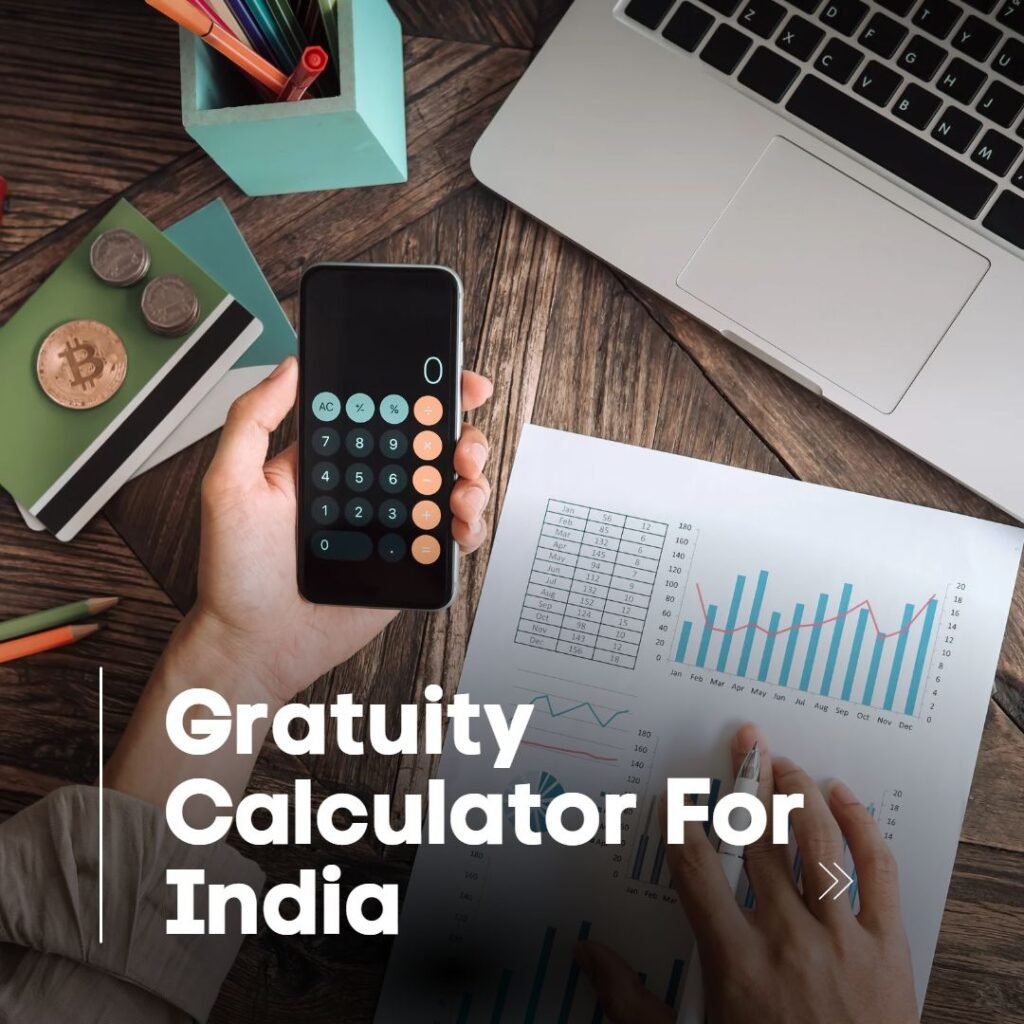gratuity calculator for india